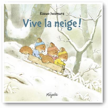 Nic‚ Nac et Noc<br />Vive la neige !