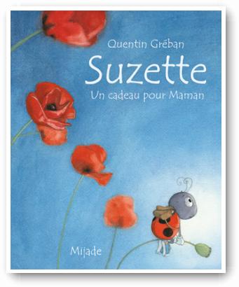 Suzette‚ un cadeau<br />pour Maman