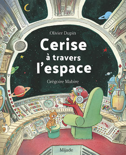Cerise &agrave; travers l&rsquo;espace