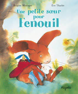 Petite sœur pour Fenouil (Une)