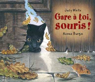 Gare à toi‚ souris !