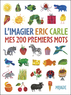 Imagier Eric Carle – Mes 200 premiers mots (Français)
