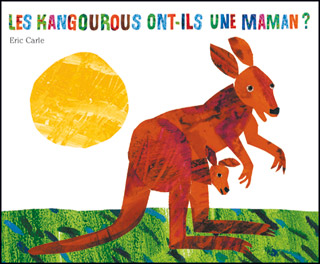 Kangourous ont–ils<br />
une maman ? (Les)