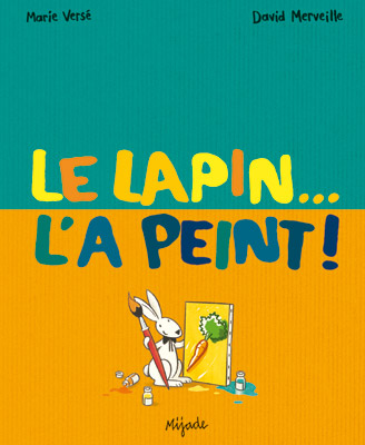 Lapin l'a peint (Le)
