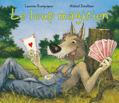 Loup magicien (Le)