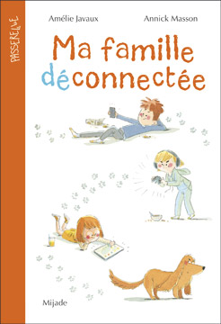 Ma famille déconnectée