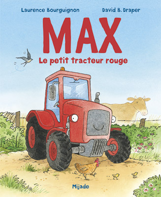 Max‚ le petit tracteur rouge