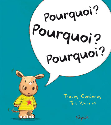 Pourquoi? Pourquoi? Pourquoi?