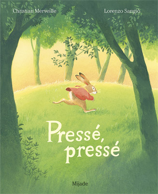 Pressé‚ pressé