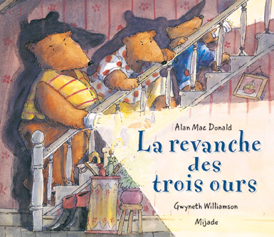 Revanche des trois<br />
ours (La)