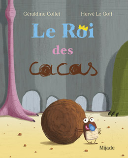 Roi des cacas (Le)