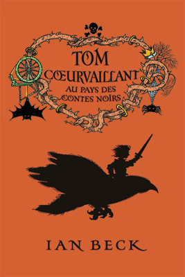 Tom Cœurvaillant<br />
au Pays des Contes noirs