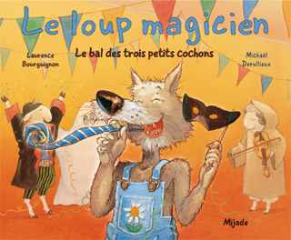Bal des trois petits cochons (Le)
