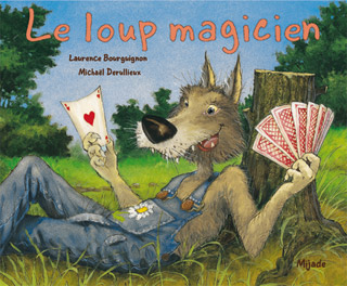 Loup magicien (Le)