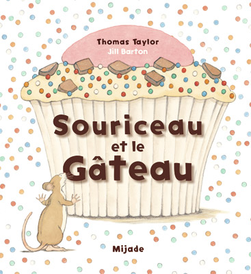 Souriceau et le Gâteau